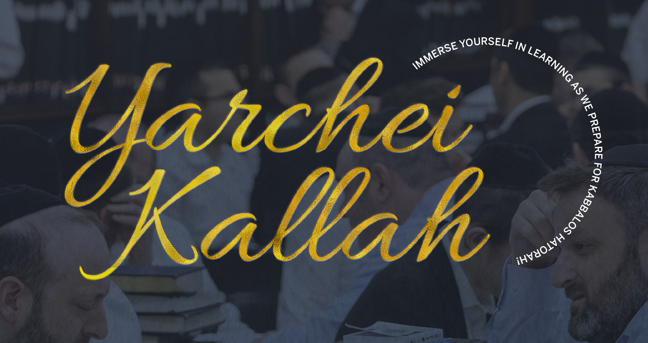 Memorial Day Yarchei Kallah 2020